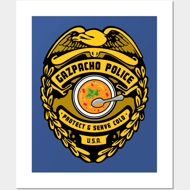 Gazpacho Police Wall Art by RobberBaronsInk